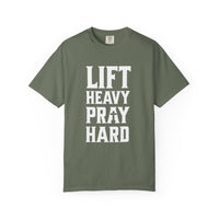 Load image into Gallery viewer, Lift Heavy Pray Hard Shirt - Comfort Colors Dads Men Tee