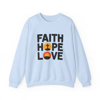Load image into Gallery viewer, Faith Hope Love - Sweatshirt
