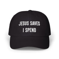 Load image into Gallery viewer, Jesus Saves, I spend Unisex Comfort Ballcap - Snap back adjustable
