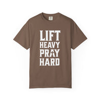 Load image into Gallery viewer, Lift Heavy Pray Hard Shirt - Comfort Colors Dads Men Tee