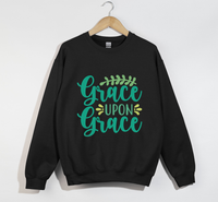 Load image into Gallery viewer, Grace Upon Grace - Christian Sweatshirt
