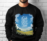Load image into Gallery viewer, God Is Good All The Time - Sweatshirt
