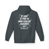 Load image into Gallery viewer, Christian Hoodie — "If God Is For Us Who Can Be Against Us" (Romans 8:31)