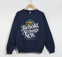 Load image into Gallery viewer, Behold, I Am Making All Things New - Christian Sweatshirt
