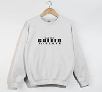 Load image into Gallery viewer, Called To Serve - Christian Sweatshirt