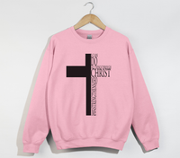 Load image into Gallery viewer, I Can Do All Things Through Christ - Sweatshirt
