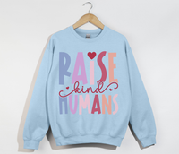 Load image into Gallery viewer, Raise Kind Humans - Sweatshirt
