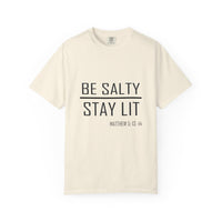 Load image into Gallery viewer, Be Salty - Stay Lit - Premium Quality Comfort Colors Tee