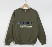 Load image into Gallery viewer, Not Perfect, Just Forgiven - Christian Sweatshirt
