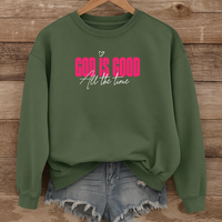 Load image into Gallery viewer, God Is Good All The Time, God Is Good Shirt, Christian Sweatshirt, Bible Verse Faith Shirt