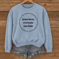 Load image into Gallery viewer, Jesus Loves Everyone You Hate