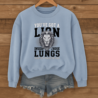 Load image into Gallery viewer, You've Got A Lion Inside Those Lungs - Christian Sweatshirt