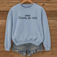 Load image into Gallery viewer, WWJD Probably Flip Tables, Funny Christian Sweatshirt, Faith Humor Shirt, Sarcastic Christian Shirt