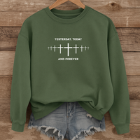 Load image into Gallery viewer, Yesterday Today and Forever, Christian Sweatshirt , Faith Cross Shirt, Bible Verse Shirt
