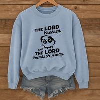 Load image into Gallery viewer, The Lord Yeeteth And The Lord Yoinketh Away, Christian Sweatshirt, Funny Bible Meme, Faith Gift