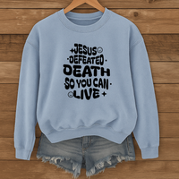 Load image into Gallery viewer, Jesus Defeated Death, Easter Sweatshirt, Christian Faith Shirt, Resurrection Sunday Religious Gift