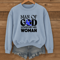 Load image into Gallery viewer, Man Of God Loved By His Woman, Christian Sweatshirt, Gift for Husband, Boyfriend Shirt, Father's Day, Valentines Gift