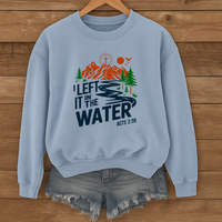 Load image into Gallery viewer, I Left It In The Water, Christian Bible Verse Sweatshirt, Acts 2 38,  Baptism Shirt, Christian Scripture