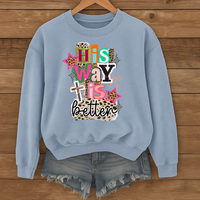 Load image into Gallery viewer, His Way Is Better Unisex Crewneck Sweatshirt