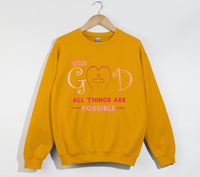 Load image into Gallery viewer, With God All Things Are Possible - Christian Sweatshirt
