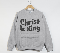 Load image into Gallery viewer, Christ Is King - Sweatshirt
