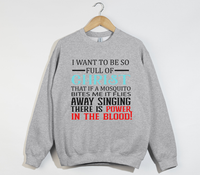 Load image into Gallery viewer, I Want To Be So Full Of Christ - Christian Sweatshirt
