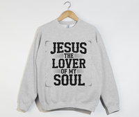 Load image into Gallery viewer, Jesus The Lover Of My Soul - Sweatshirt
