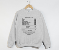 Load image into Gallery viewer, Jesus Paid It All, For The Wages Of Sin Is Death - Christian Sweatshirt
