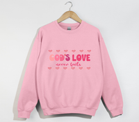 Load image into Gallery viewer, God&#39;s Love Never Fails - Christian Sweatshirt
