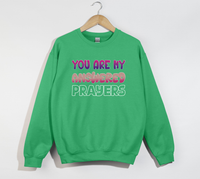 Load image into Gallery viewer, You Are My Answered Prayers - Sweatshirt
