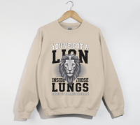 Load image into Gallery viewer, You&#39;ve Got A Lion Inside Those Lungs - Christian Sweatshirt
