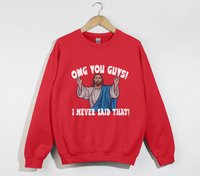 Load image into Gallery viewer, OMG You Guys! I Never Said That - Funny Jesus Sweatshirt

