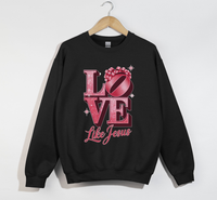 Load image into Gallery viewer, Love Like Jesus - Christian Sweatshirt

