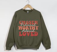 Load image into Gallery viewer, Chosen, Redeemed, Worthy, Adored And Loved - Christian Sweatshirt

