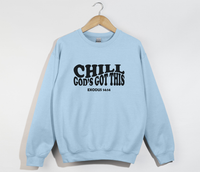 Load image into Gallery viewer, Chill, God’s Got This - Christian Sweatshirt