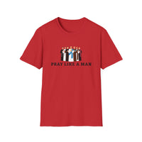 Load image into Gallery viewer, Pray Like A Man, Christian Saints T-shirt, Jesus and Disciples, Faith Shirt, Catholic Easter Church Gift for Men
