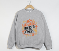 Load image into Gallery viewer, Thankful, Blessed And Kind Of A Mess - Christian Sweatshirt