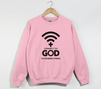 Load image into Gallery viewer, Connect To God, The Password Is Prayer - Christian Sweatshirt
