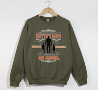 Load image into Gallery viewer, I Asked God To Make Me A Better Man, I Asked For An Angel - Grandfather Sweatshirt
