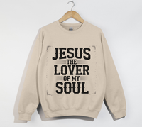 Load image into Gallery viewer, Jesus The Lover Of My Soul - Sweatshirt
