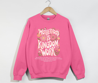 Load image into Gallery viewer, Motherhood Is Kingdom Work Sweatshirt
