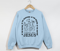 Load image into Gallery viewer, There Was Jesus - Christian Sweatshirt