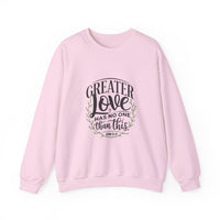 Load image into Gallery viewer, Greater Love Has No One Than This - Sweatshirt
