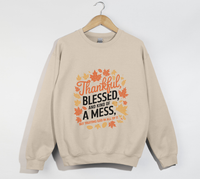 Load image into Gallery viewer, Thankful, Blessed And Kind Of A Mess - Christian Sweatshirt