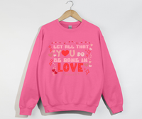 Load image into Gallery viewer, Let All That You Do Be Done In Love - Sweatshirt
