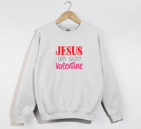 Load image into Gallery viewer, Jesus Is My Valentine - Sweatshirt
