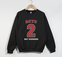 Load image into Gallery viewer, Acts 2 Holy Beginnings - Christian Sweatshirt