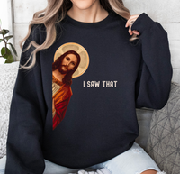 Load image into Gallery viewer, Jesus I Saw That - Unisex Dark
