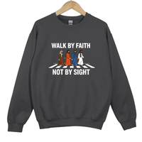 Load image into Gallery viewer, Walk by Faith Not by Sight Sweatshirt