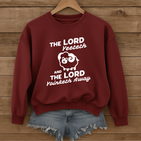 Load image into Gallery viewer, The Lord Yeeteth And The Lord Yoinketh Away, Christian Sweatshirt, Funny Bible Meme, Faith Gift